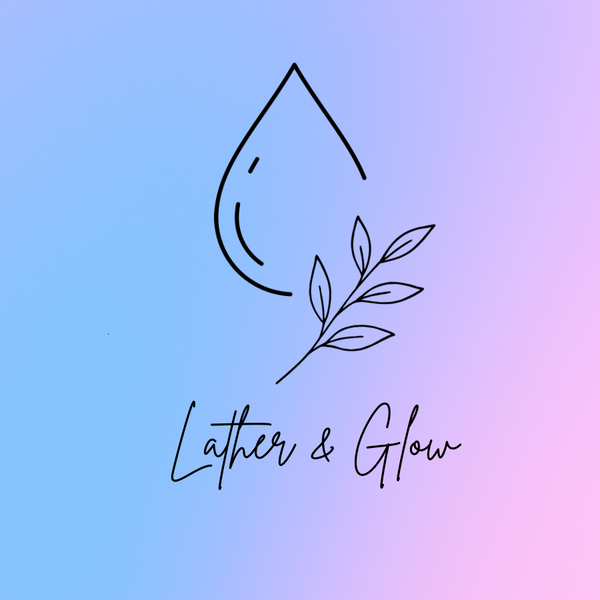 Lather and Glow 